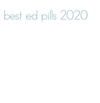 best ed pills 2020
