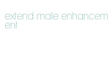 extend male enhancement