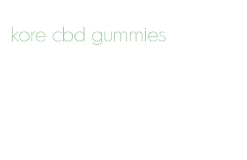 kore cbd gummies