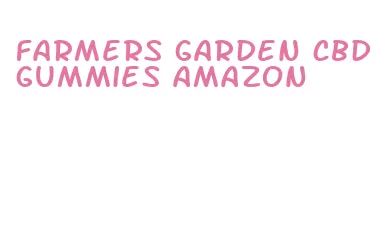 farmers garden cbd gummies amazon