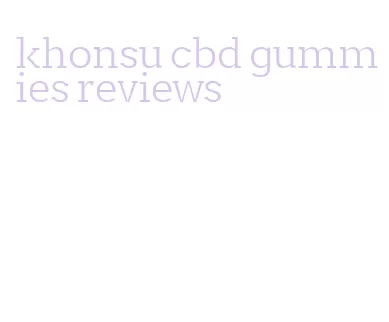 khonsu cbd gummies reviews