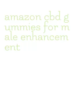 amazon cbd gummies for male enhancement