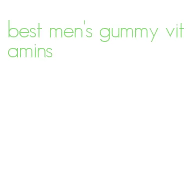 best men's gummy vitamins