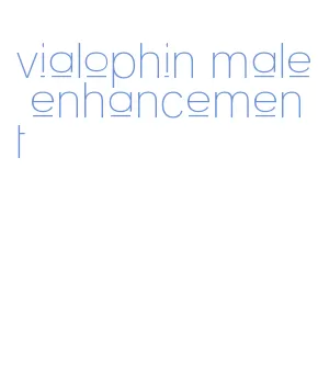 vialophin male enhancement