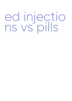 ed injections vs pills