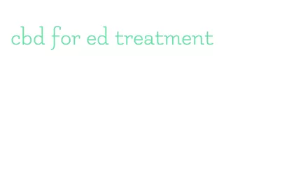 cbd for ed treatment