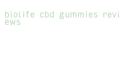 biolife cbd gummies reviews