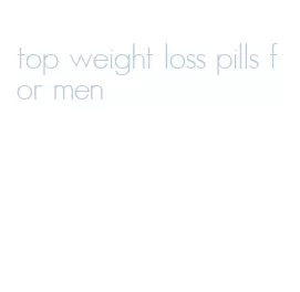 top weight loss pills for men
