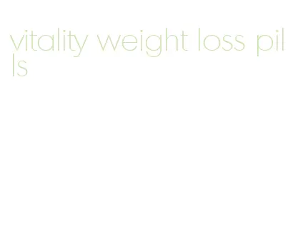 vitality weight loss pills