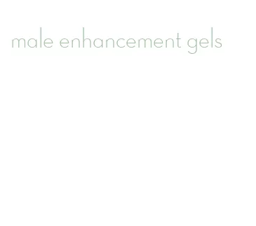 male enhancement gels