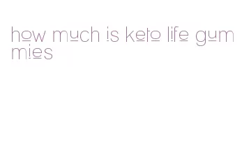 how much is keto life gummies
