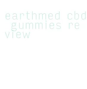 earthmed cbd gummies review