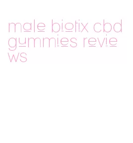 male biotix cbd gummies reviews