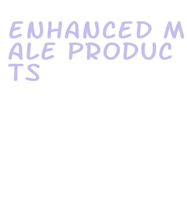 enhanced male products