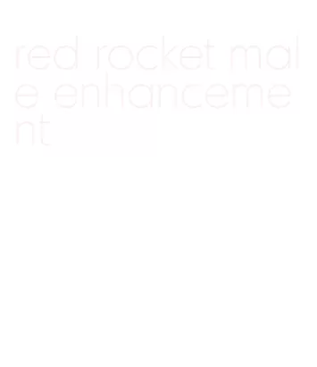 red rocket male enhancement