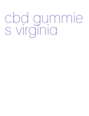 cbd gummies virginia