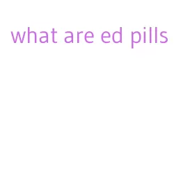 what are ed pills