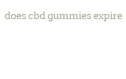does cbd gummies expire
