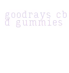 goodrays cbd gummies