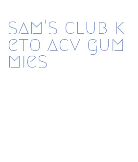 sam's club keto acv gummies
