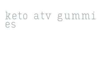 keto atv gummies