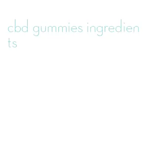 cbd gummies ingredients