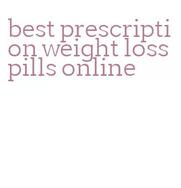 best prescription weight loss pills online