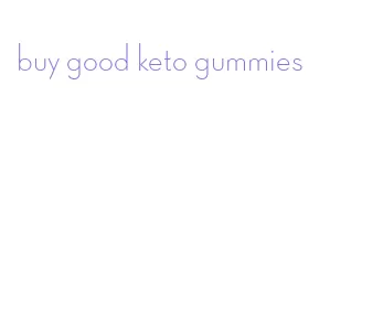 buy good keto gummies