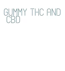 gummy thc and cbd