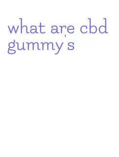 what are cbd gummy's