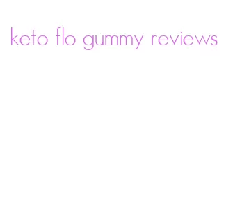 keto flo gummy reviews