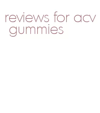 reviews for acv gummies