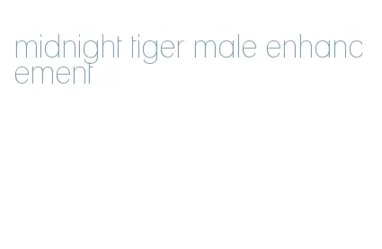 midnight tiger male enhancement