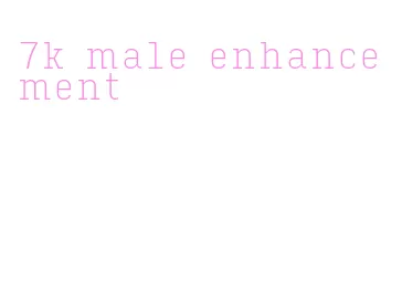 7k male enhancement