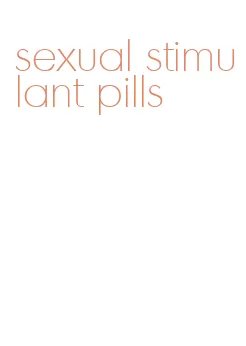 sexual stimulant pills