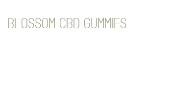 blossom cbd gummies