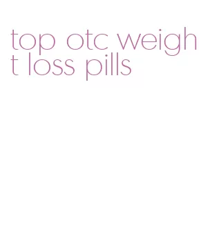 top otc weight loss pills