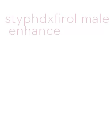 styphdxfirol male enhance