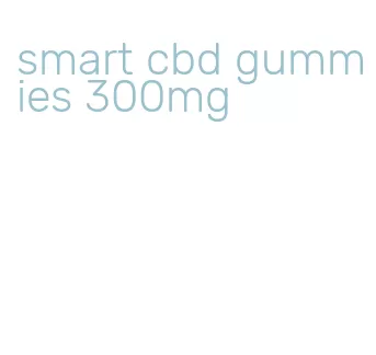 smart cbd gummies 300mg