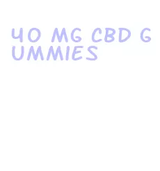40 mg cbd gummies
