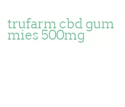 trufarm cbd gummies 500mg