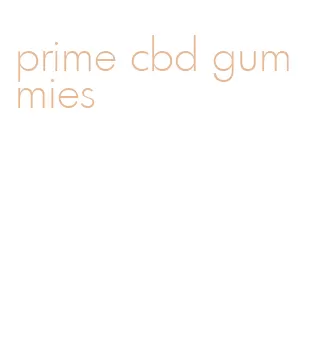 prime cbd gummies