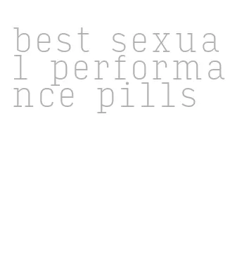 best sexual performance pills