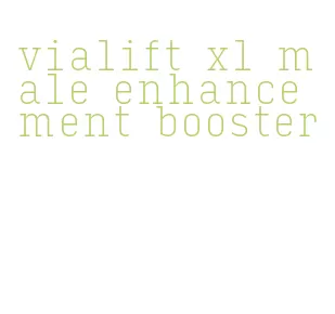 vialift xl male enhancement booster