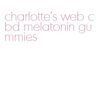 charlotte's web cbd melatonin gummies