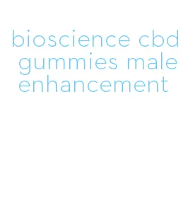 bioscience cbd gummies male enhancement