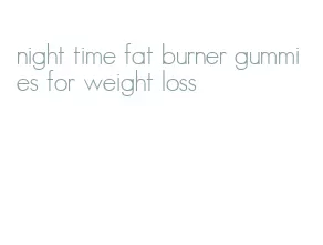night time fat burner gummies for weight loss
