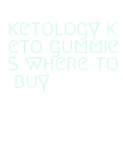 ketology keto gummies where to buy