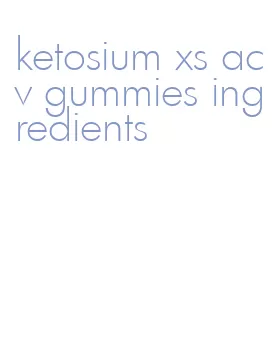 ketosium xs acv gummies ingredients
