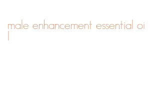 male enhancement essential oil